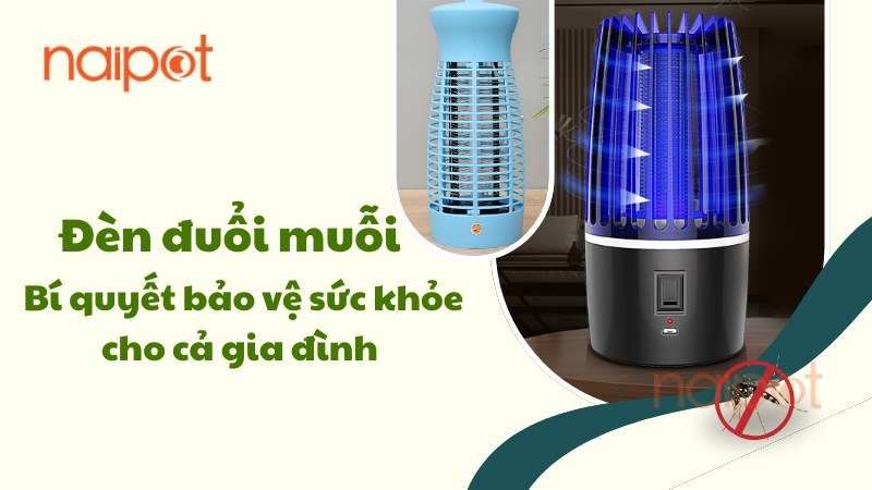Đèn đuổi muỗi giúp bảo vệ sức khỏe gia đình 